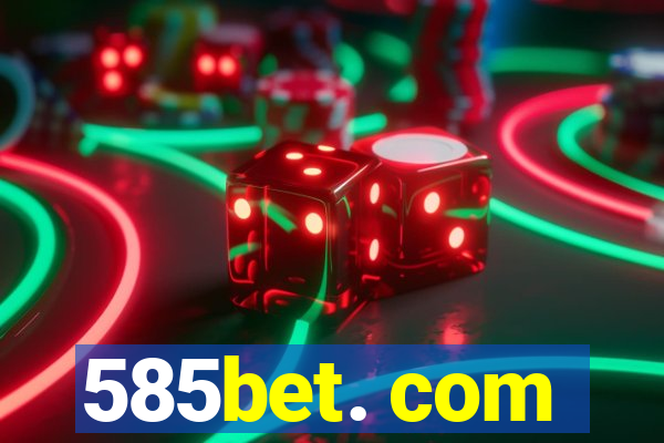 585bet. com